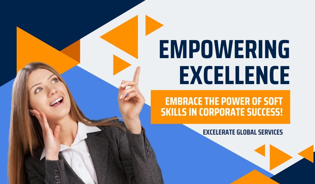 soft skills in corporate life Excelerate